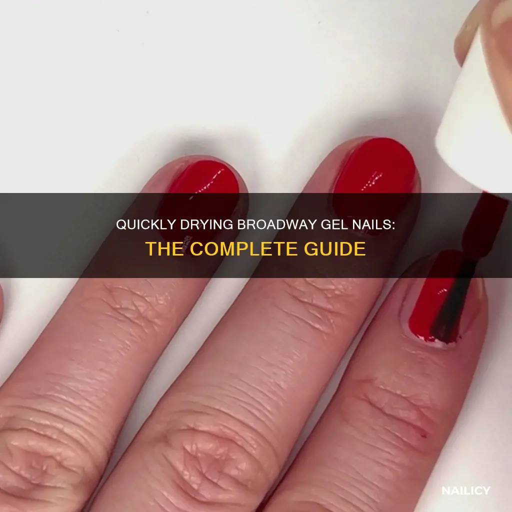 how to dry broadway gel nails