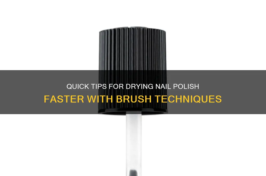 how to dry brush nail polish