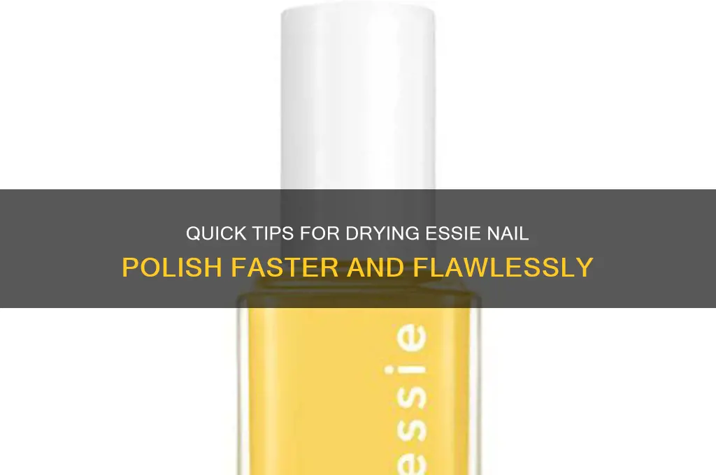 how to dry essie nail polish