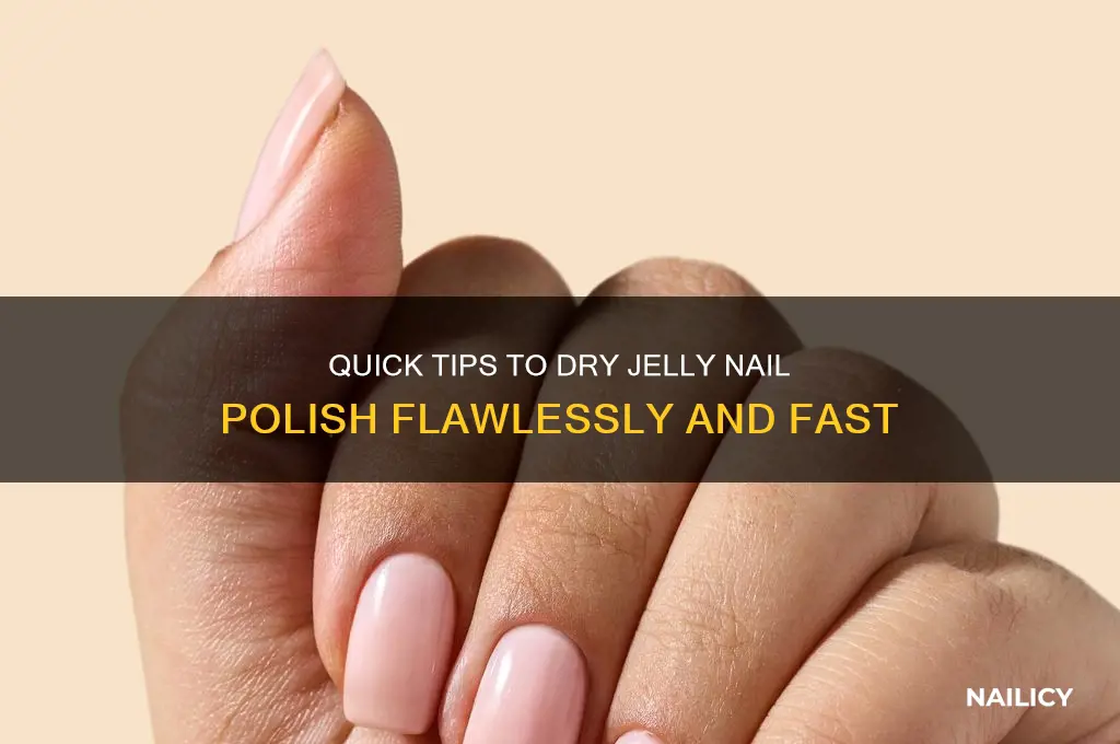 how to dry jelly nail polish