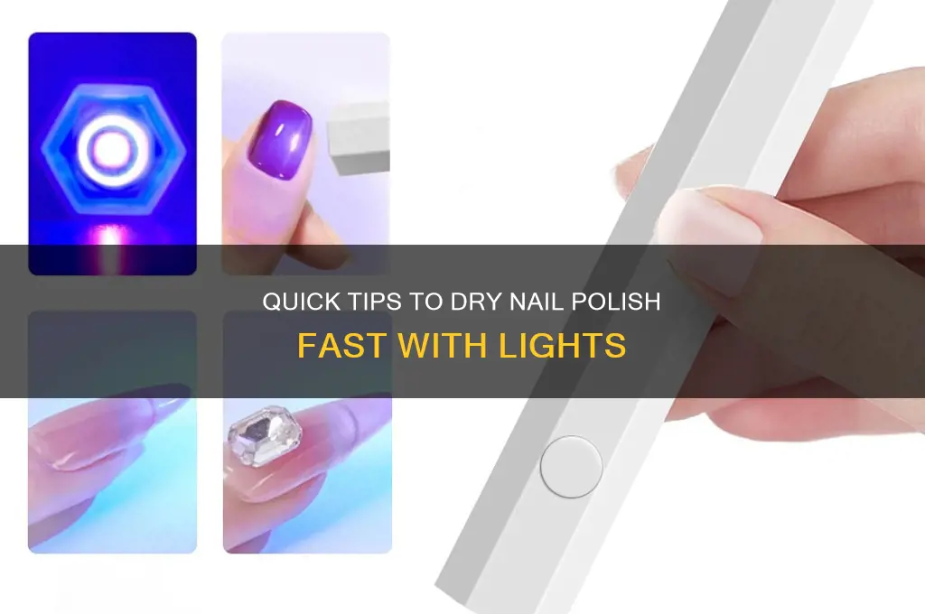 how to dry nail polish fast lights