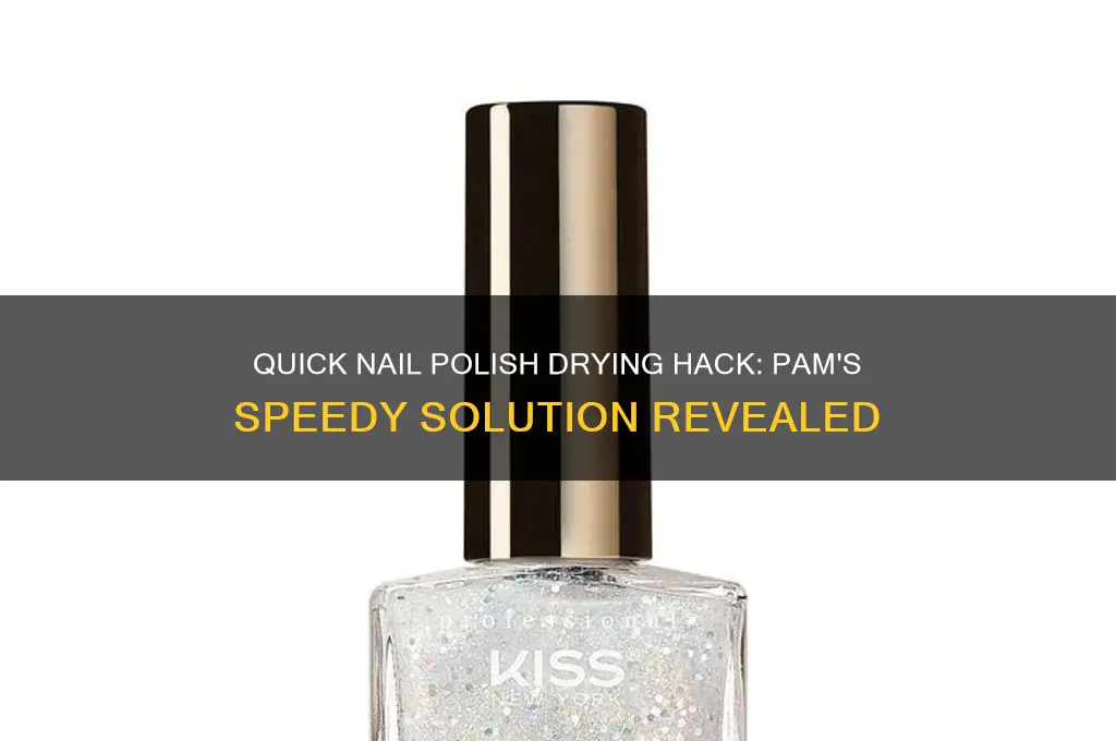 how to dry nail polish fast with pam