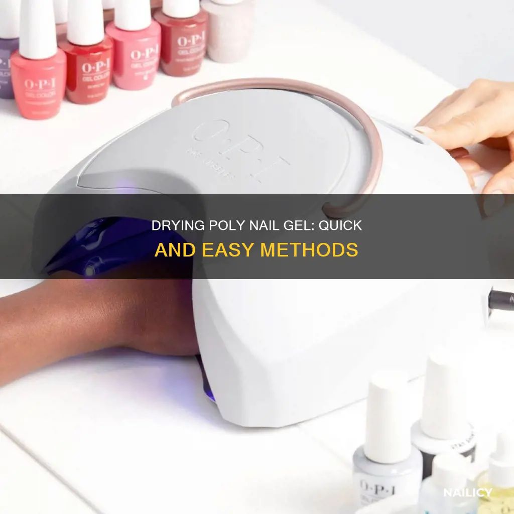 how to dry poly nail gel