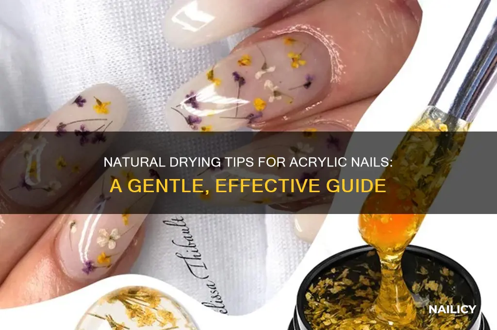 how to dry your acrlyic nails naturally
