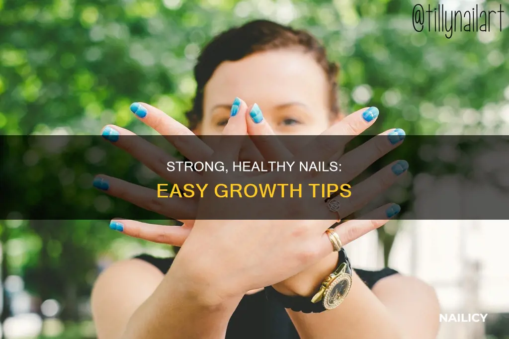 how to easily grow nails