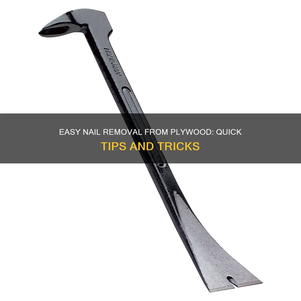 how to easily remove nails from plywood