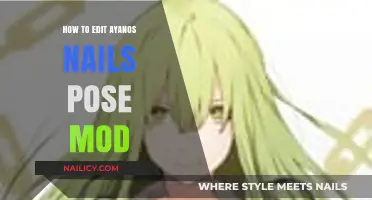 Mastering Ayanos Nails Pose Mod Editing: A Step-by-Step Guide