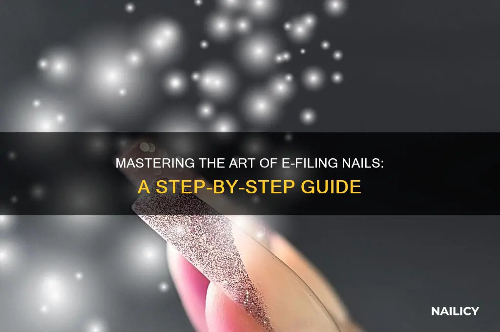 how to efile nails