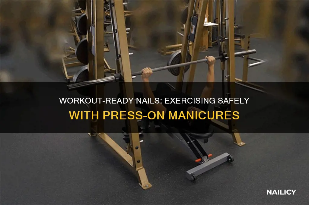 how to exercise with press on nails