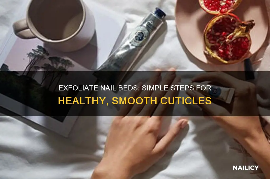 how to exfoliate nail beds