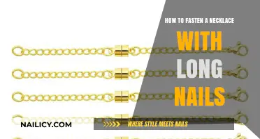 Long Nails, Short Issue: Fastening Necklaces with Ease