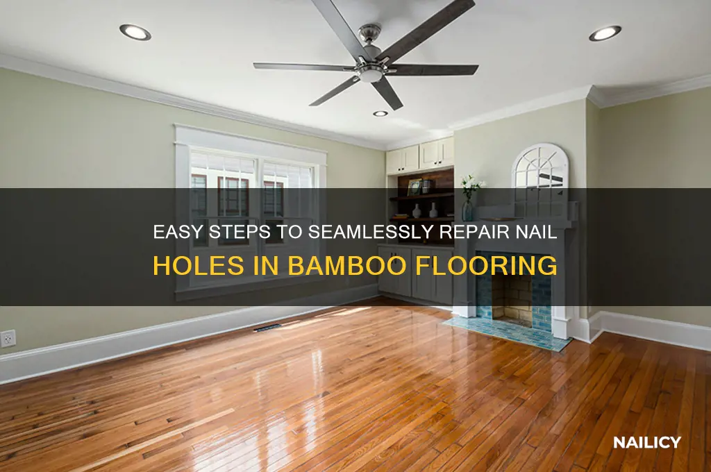 how to fill nail holes in bamboo floor