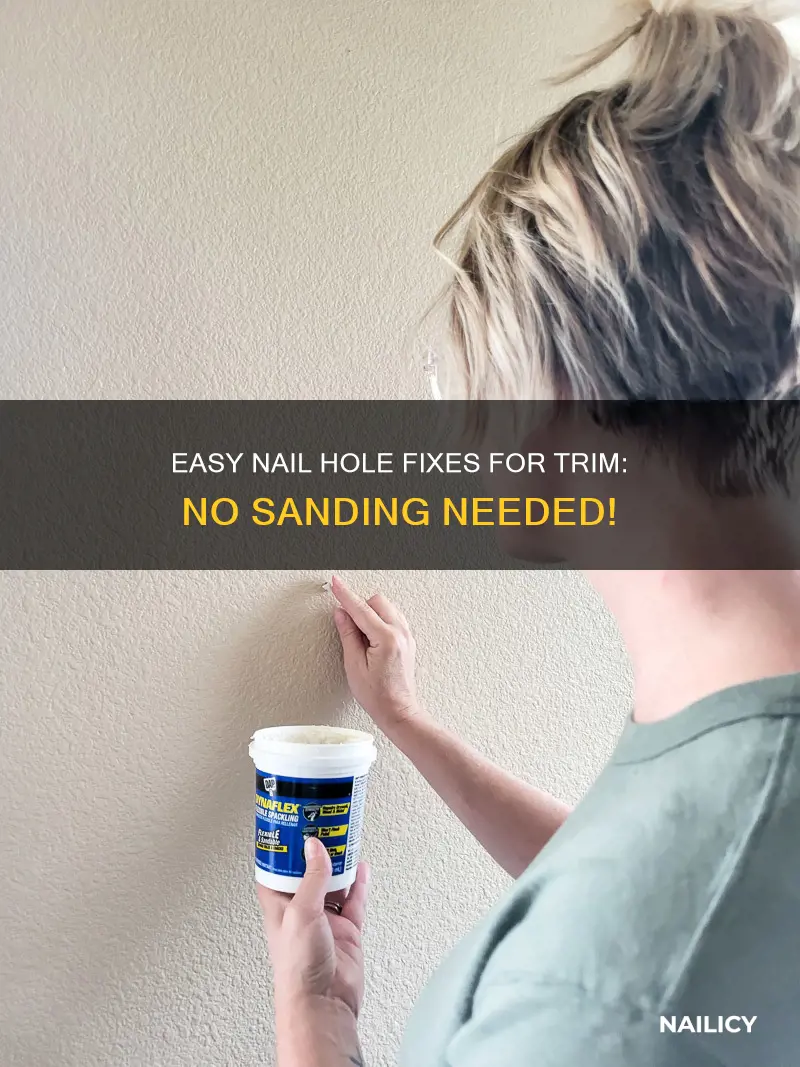 how to fill nail holes in trim without sanding