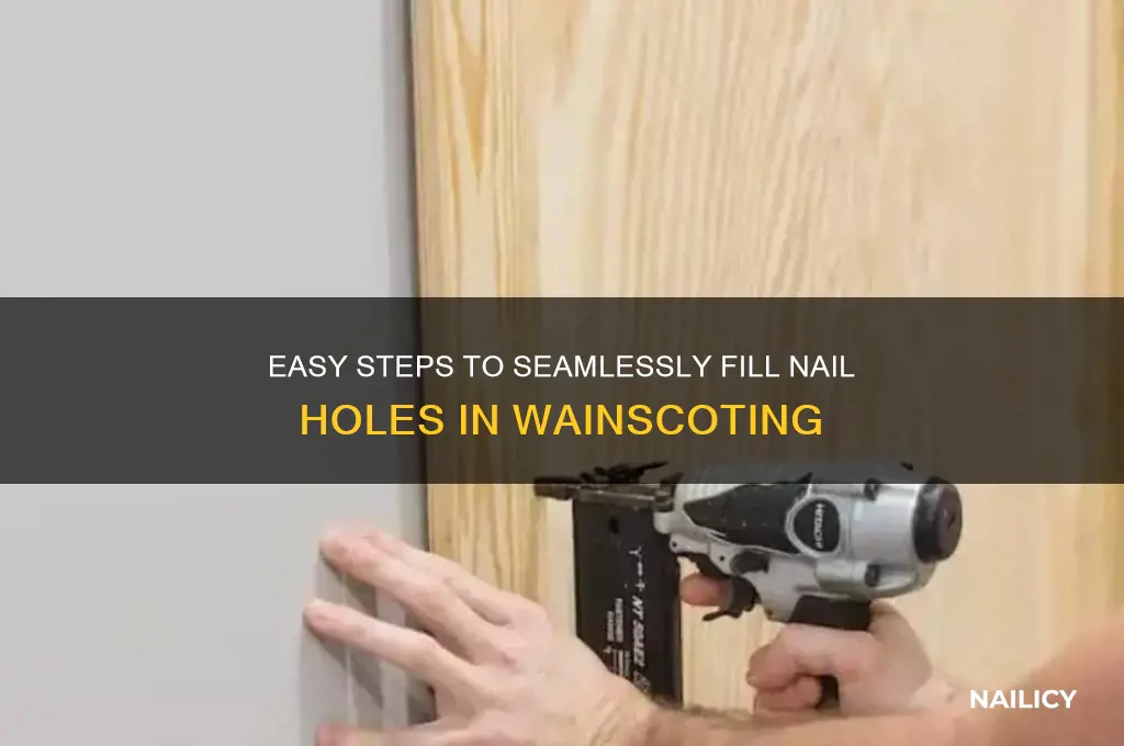 how to fill nail holes in wainscoting