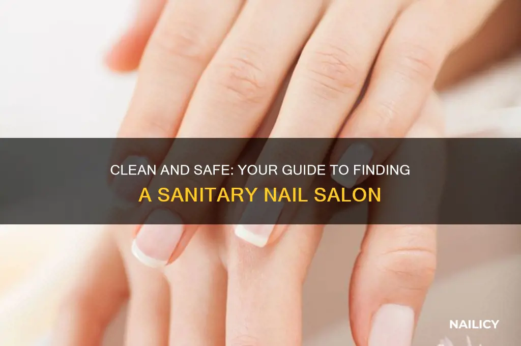 how to find a sanitary nail salon