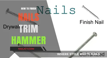 Nail Trimming: Hammering Out the Perfect Finish