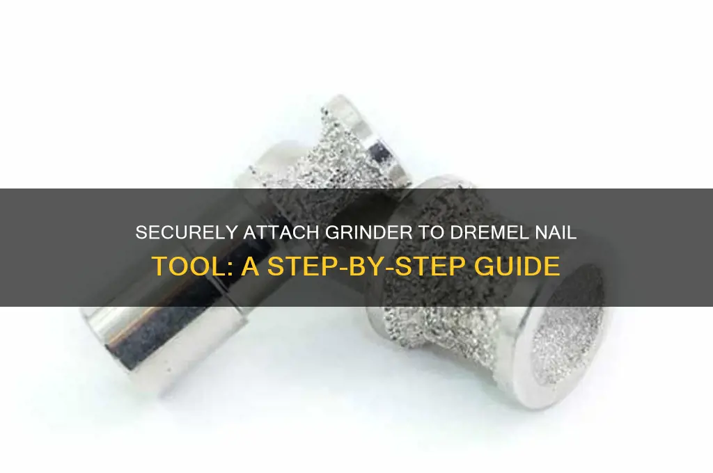 how to fit grinder onto dremel nail grinder