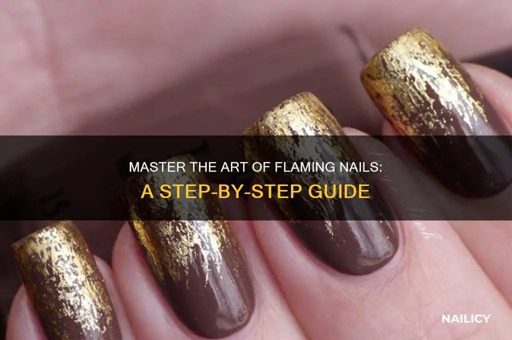how to flame nails