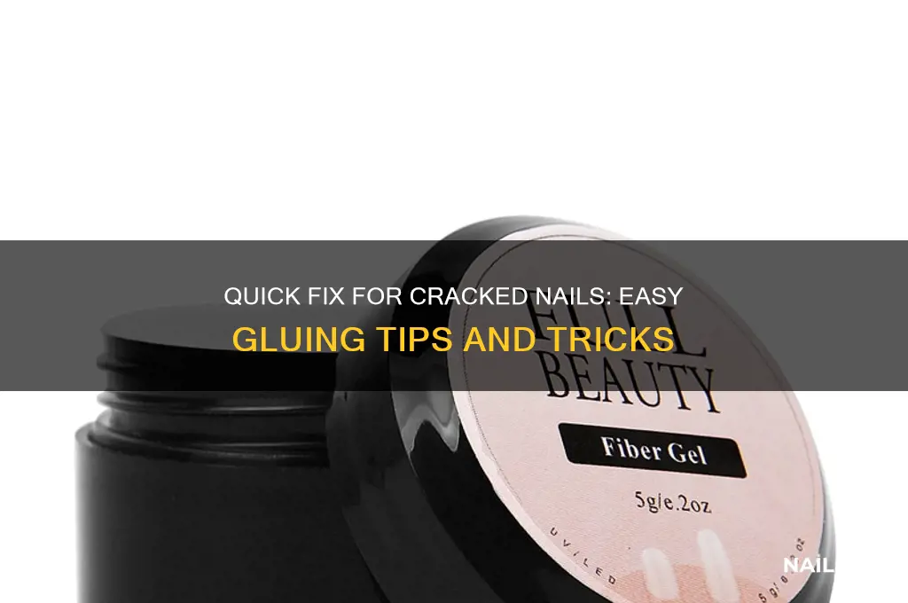 how to glue cracked nail