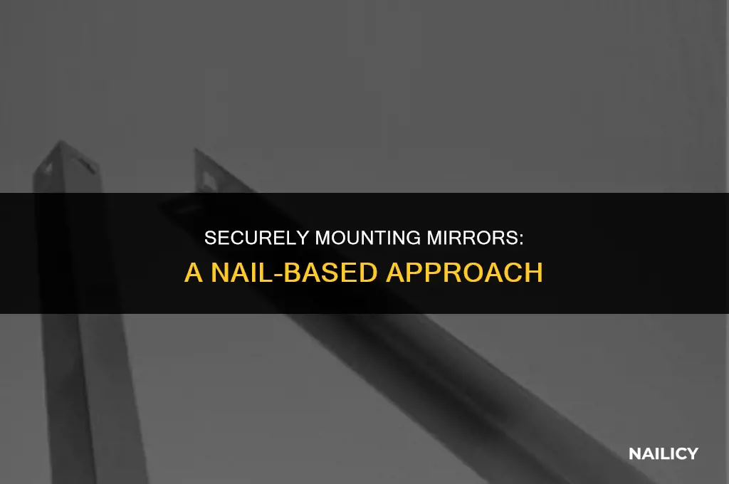 how to glue mirror on wall using nails