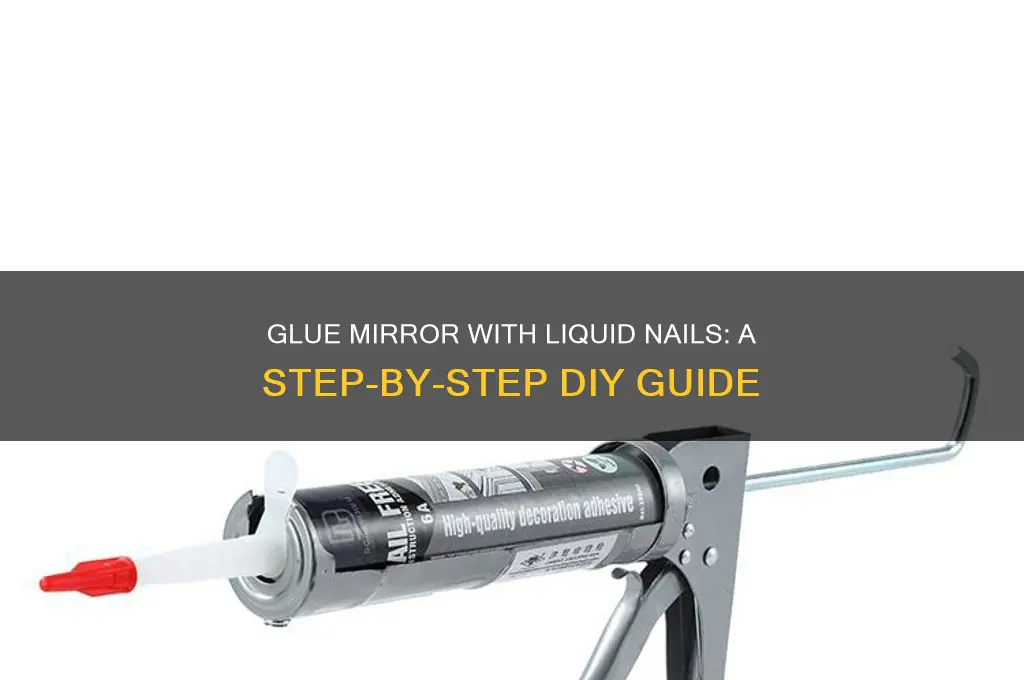 how to glue mirror with liquid nails
