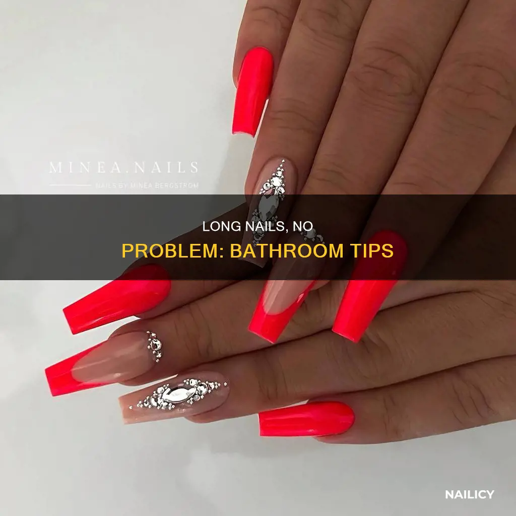 how to go to the bathroom with long nails