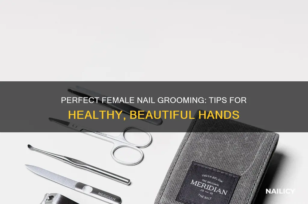 how to groom nails female