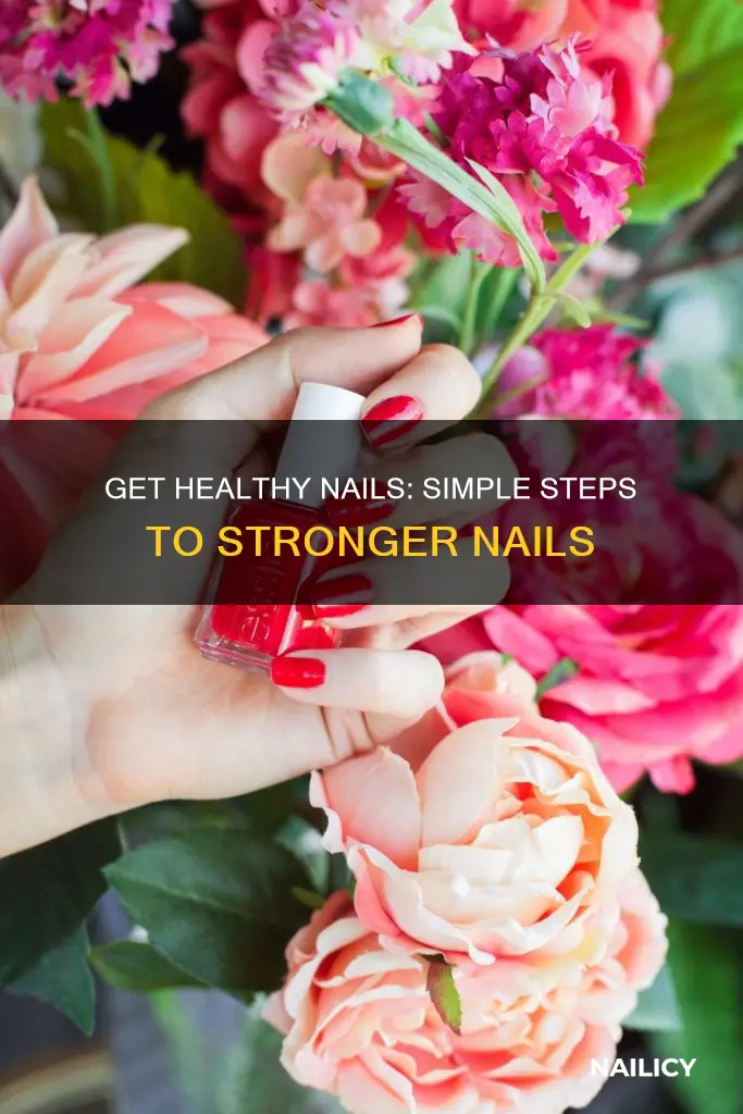 how to grow back healthy nails