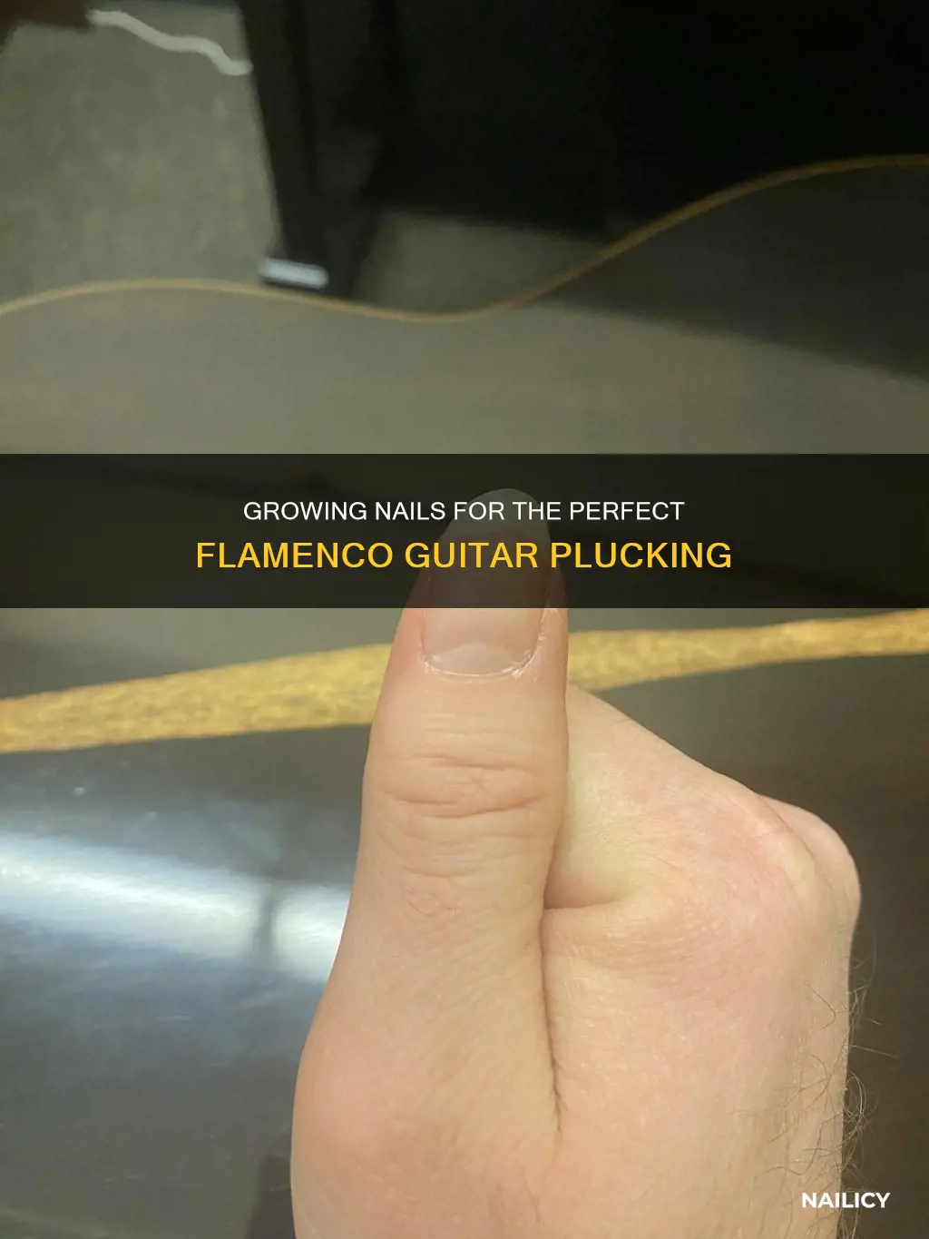 how to grow flamenco guitar nails