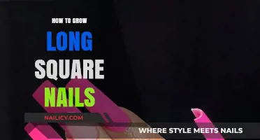 The Perfect Square: Growing Long, Strong Nails
