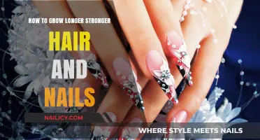 Get Longer, Stronger Hair and Nails: The Ultimate Guide