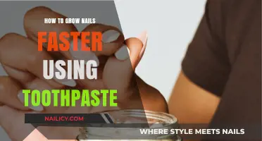 Toothpaste Tips: Accelerate Your Nail Growth Naturally