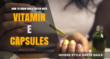 Vitamin E Capsules: The Secret to Faster Nail Growth