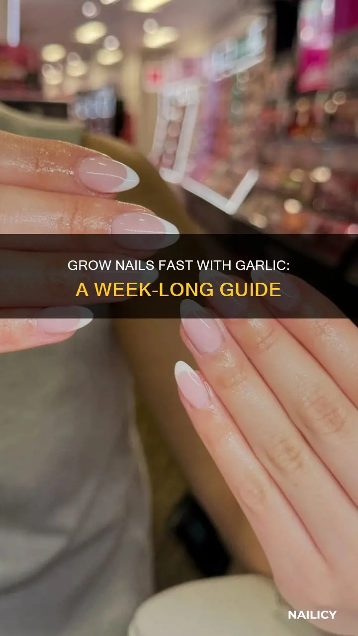 how to grow nails in one week with garlic