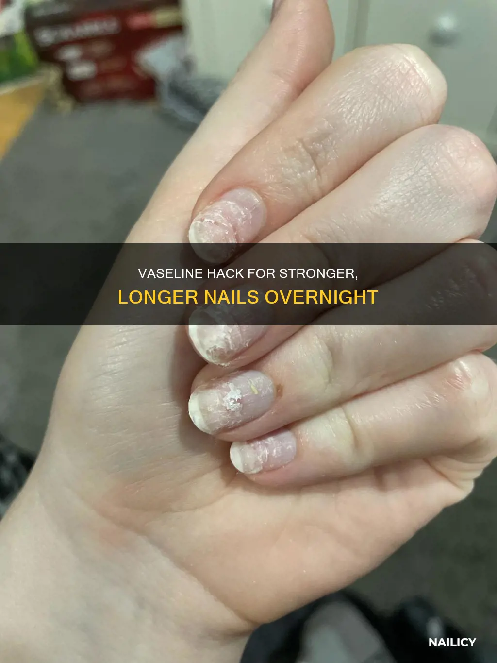 how to grow nails overnight with vaseline