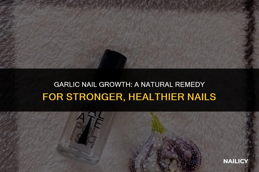 how to grow nails using garlic