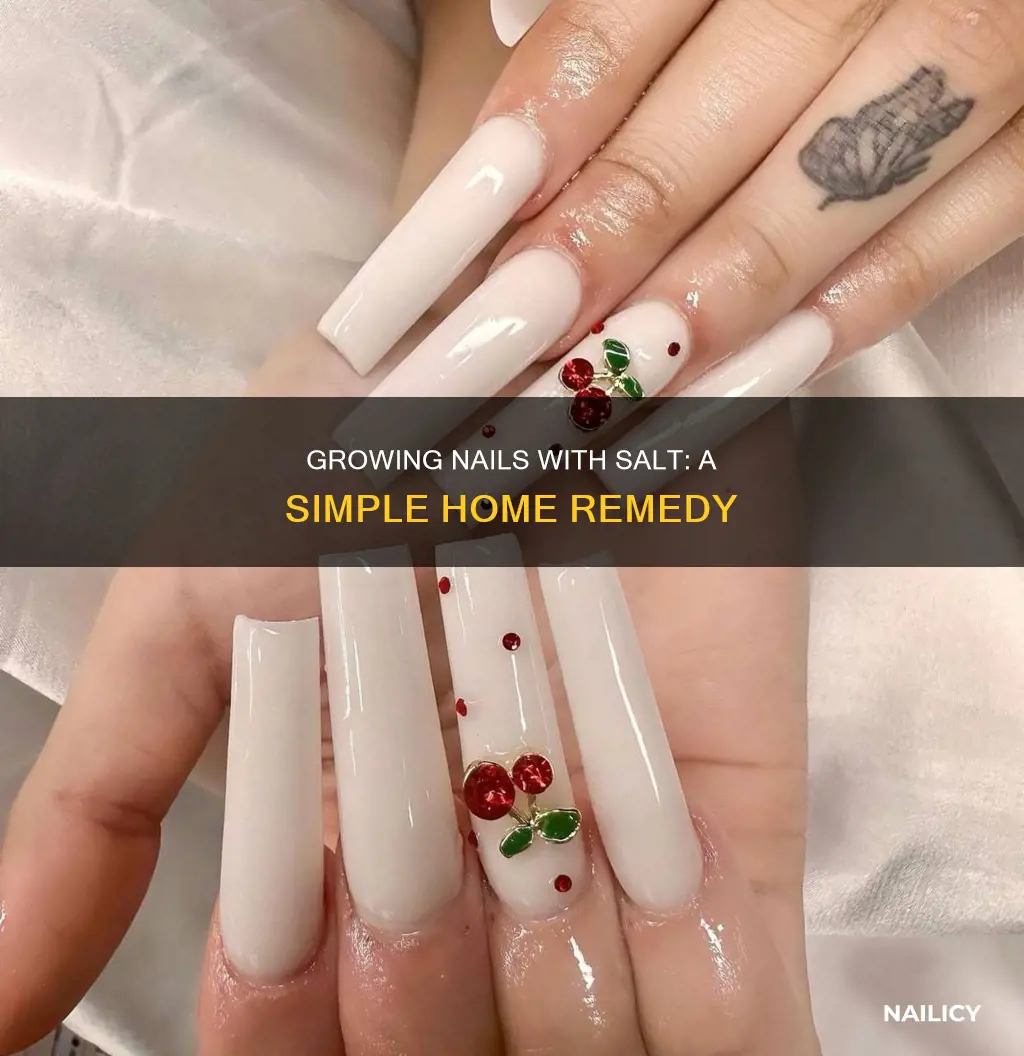 how to grow nails with salt