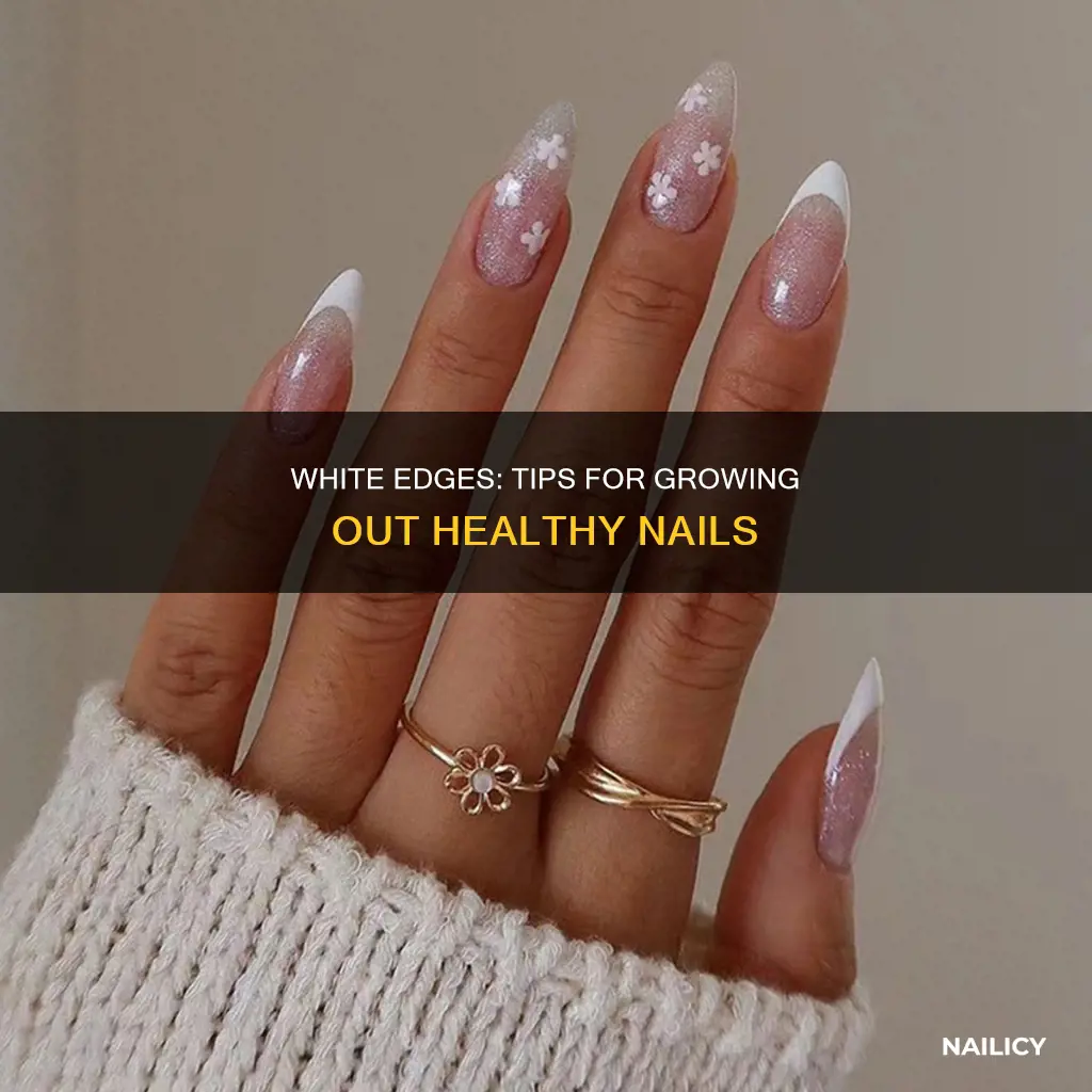 how to grow out white edges on nails