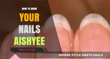 Strong, Healthy Nails: Aishyee's Growth Guide