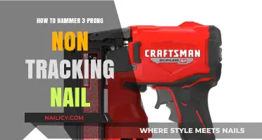 Mastering the Art of Hammering 3-Prong Non-Tracking Nails: A Guide