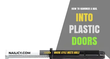 Mastering the Art of Hammering Nails into Plastic Doors: A Step-by-Step Guide