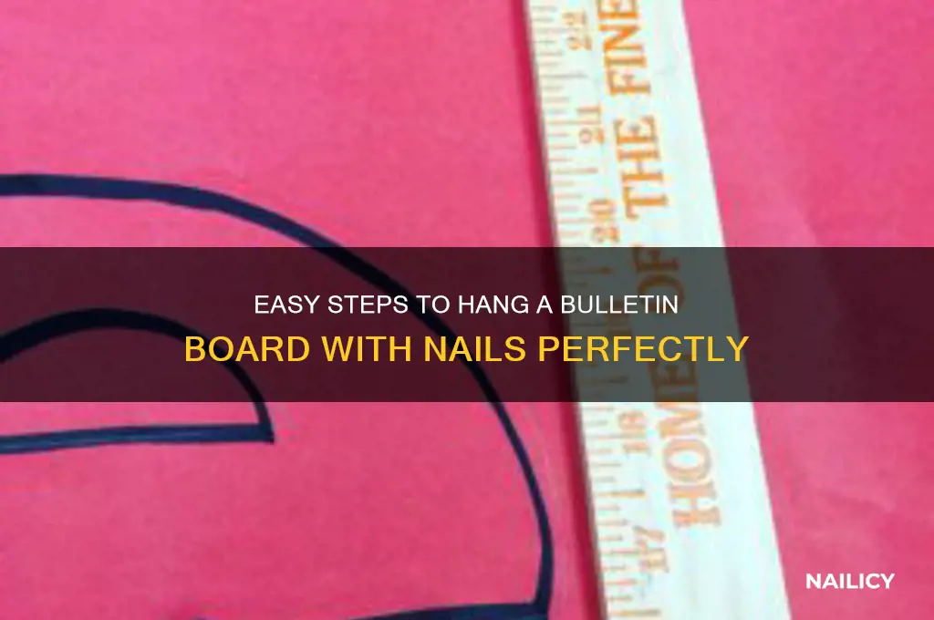 how to hang a bulletin board with nails