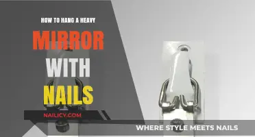 Securely Hanging Heavy Mirrors: A Step-by-Step Nail Guide