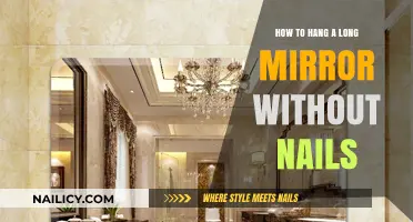 Hanging Long Mirrors: No Nails, No Problem