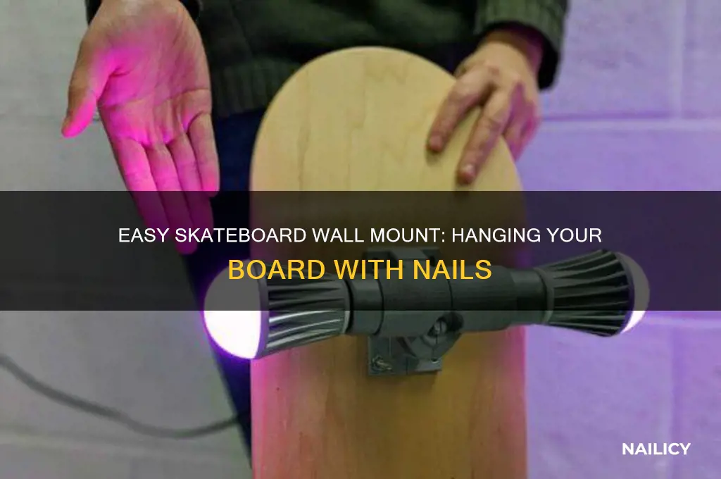 how to hang a skateboard with nails