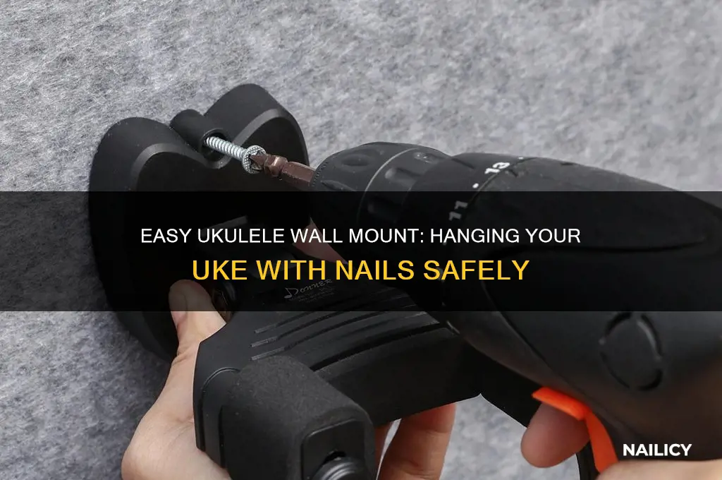 how to hang a ukulele with nails