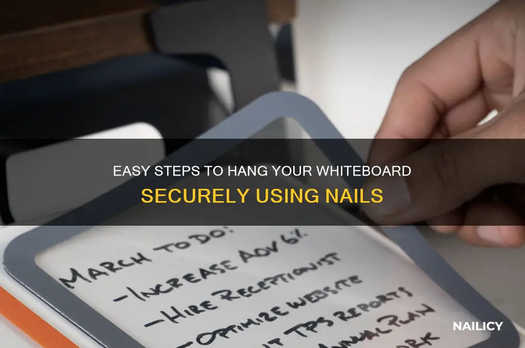 how to hang a whiteboard with nails