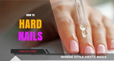 Strengthen Your Nails: Effective Tips for Hard, Healthy, and Beautiful Nails