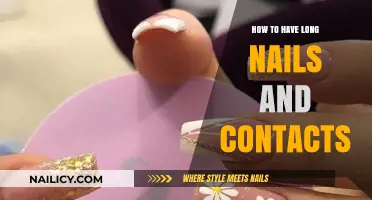Strong, Long Nails and Healthy Contacts: A Guide
