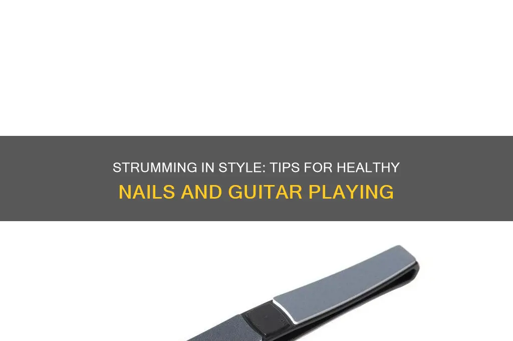 how to have nice nails and play guitar